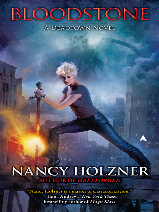 Title details for Bloodstone by Nancy Holzner - Available